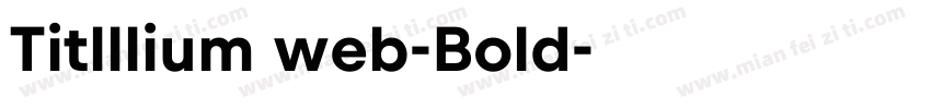 Titlllium web-Bold字体转换
